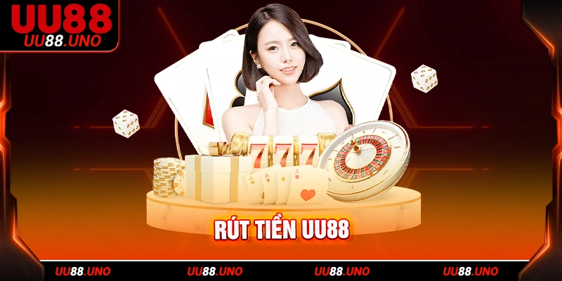 Tài khoản phải có 100K duy trì khi rút tiền UU88